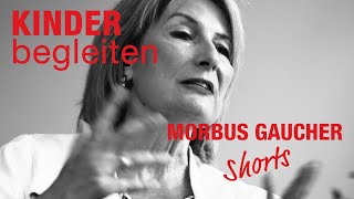 KINDER mit Morbus Gaucher begleiten [upl. by Ynnatirb]