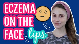 Eczema on the face 11 tips from a dermatologist Dr Dray [upl. by Oslec]