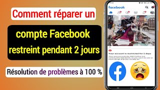 Comment réparer votre compte Facebook restreint pendant 2 jours Problème résolu 2023 [upl. by Horwath]