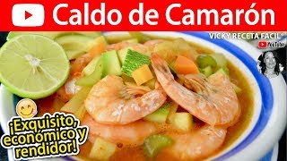 CALDO DE CAMARÓN  VickyRecetaFacil [upl. by Kinzer727]