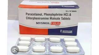 MYSMOL OLD Tablets Paracetamol Phenylephrine HCl amp Chlorpheniramine Maleate Tablets [upl. by Costin110]