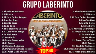 G r u p o L a b e r i n t o MIX Best Songs Grandes Exitos  1990s Music  Top Tropical Corrido [upl. by Glynnis]