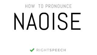 🔴 Naoise  How to pronounce Naoise [upl. by Teresa]