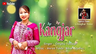 KANGJAR  OFFICIAL AUDIO OMPHU TOKBIPI [upl. by Armalda100]