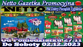 Netto Gazetka Promocyjna Od 27112023 Na dobry początek tygodnia Oferta Tygodnia – Nowości w Netto [upl. by Sharity14]