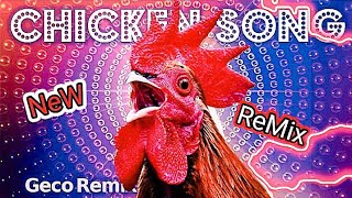 JGeco  Chicken Song NEW ReMix  999× [upl. by Enad]