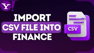 How To Import CSV Into Yahoo Finance  Yahoo Finance Tutorial [upl. by Gnem688]