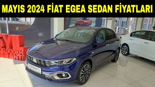 MAYIS 2024 FİAT EGEA SEDAN FİYAT LİSTESİ  EGEA FİYAT LİSTESİ  fiategea fiat [upl. by Cardwell]