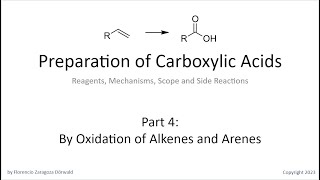 Preparation of Carboxylic Acids Part 4 Oxidation of Alkenes and Arenes [upl. by Eilerua]