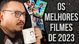 OS MELHORES FILMES DE 2023 REUPLOAD [upl. by Kaitlin]