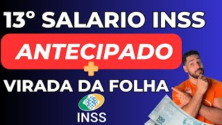 13º Decimo terceiro SÁLARIO a aposentados e PENSIONISTAS do INSS  Virada da FOLHA INSS [upl. by Dennet]