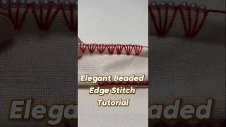 Elegant Beaded Edge Stitch Tutorial sewingbasics [upl. by Lukasz857]