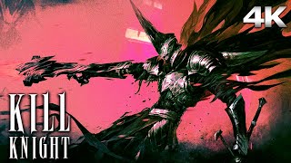 KILL KNIGHT Final Boss And Ending 4K 60FPS Ultra HD [upl. by Kaiulani]