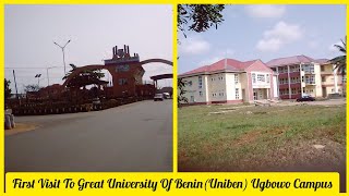 First Visit To Great University Of BeninUniben Ugbowo Campus [upl. by Ross]