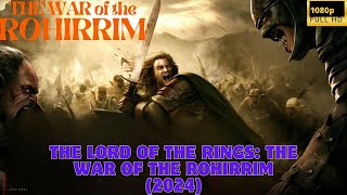 The Lord of the Rings The War of the Rohirrim 2024  Miranda Otto Eowyn Anime Film coming [upl. by Jard]