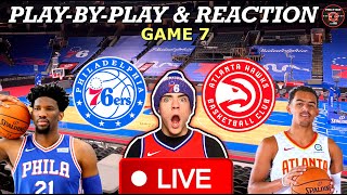 Philadelphia Sixers vs Atlanta Hawks Game 7 Live PlayByPlay amp Reaction [upl. by Ronica]