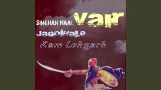 Singhan Naal vair feat Jagowale [upl. by Elimay]