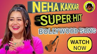 Neha Kakkar hit song  neha Kakkar  neha Kakkar  ye hamne soch rakha tha mohabbat na karenge ham [upl. by Alesram]