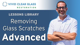 Removing Glass Scratches Advanced [upl. by Yeruoc]