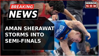 Breaking News  Aman Sherawat Enters Paris Olympic 2024 Semifinal Just One Win Away from Medal [upl. by Owen166]