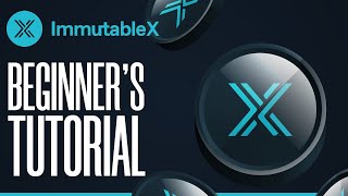 How To Use Immutable X  Quick amp Easy Tutorial 2022 [upl. by Carlina702]