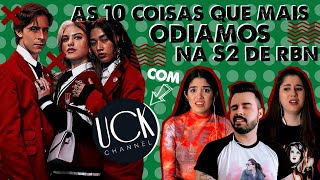 UCK CHANNEL  AHRBD  REBELDE NETFLIX O QUÊ NÃO GOSTAMOS NA T2 [upl. by Siro]