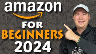 How to Start Selling on Amazon in 2024 Step by Step Beginners Guide [upl. by Sigvard]