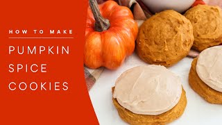 How to Make Pumpkin Spice Cookies [upl. by Retse]