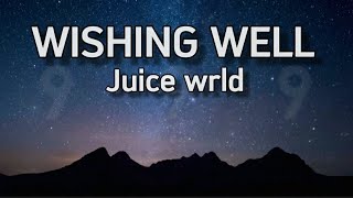 JUICE WRLDWishing wellLyric [upl. by Yesnil]