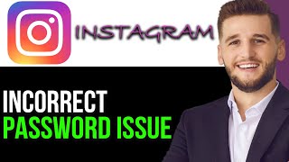 HOW TO FIX INSTAGRAM INCORRECT PASSWORD ISSUE ON IPHONE IOS 18 2024EASY FIX [upl. by Leira161]