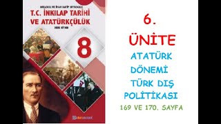 8 SINIF Ä°NKILAP TARÄ°HÄ° VE ATATÃœRKÃ‡ÃœLÃœK DERS KÄ°TABI DERS DESTEK YAYINLARI 6 ÃœNÄ°TE 169 170 SAYFA [upl. by Latif]