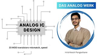 23 MOS transistorsmismatch speed [upl. by Fairley838]