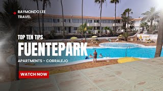 Fuentepark Apartments  Corralejo  Fuerteventura  Top ten tips vlog hotel spain [upl. by Aldarcy]