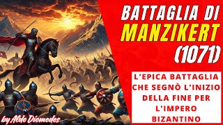 Battaglia di Manzikert 1071 LEpica Battaglia che Segnò lInizio della Fine per lImpero Bizantino [upl. by Layman]