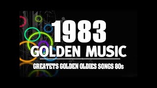 Best 1983 Greatest Hits Collection  Greatest 80s Music Hits [upl. by Palocz]