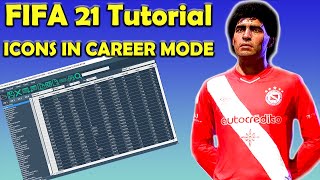 HOW TO PLAY WITH MARADONA AND OTHER ICONS in Career Mode  FIFA 21 Tutorial  PC ONLY [upl. by Sherline82]