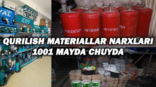 QURILISH MATERIALLAR NARXLARI 1001 MAYDA CHUYDALAR SANTEXNIKA MAHSULOTLAR NARXI [upl. by Hairej]