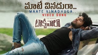 Maate Vinadhuga Video Song  Taxiwaala  Vijay Deverakonda Priyanka Jawalkar Rahul Sankrityan [upl. by Standley]