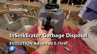 Installing the InSinkErator Garbage Disposal by Evolution Advanced [upl. by Isdnil]