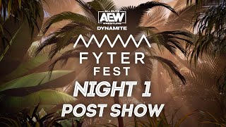 AEW Fyter Fest Post Show [upl. by Mcclain]