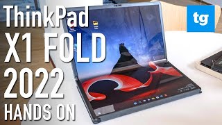 Lenovo ThinkPad X1 Fold 2022 HANDS ON A bigger and better foldable screen laptop [upl. by Nico363]