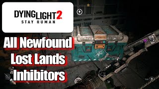 Dying Light 2 Newfound Lost Lands Inhibitors Location guide [upl. by Mattie945]