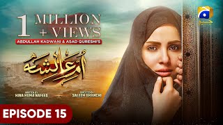 UmmeAyesha Episode 15  Eng Sub  Nimra Khan  Omer Shahzad  26th March 2024  HAR PAL GEO [upl. by Nadler766]