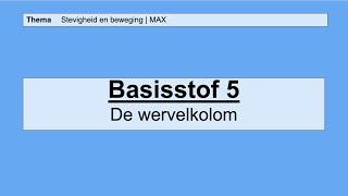 VMBO HAVO 1  Stevigheid en beweging  5 De wervelkolom  8e editie  MAX [upl. by Rhett]