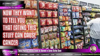 Banning Snacks That Could Make You Sick  Your Favorites are on the Chopping Block [upl. by Reppart925]