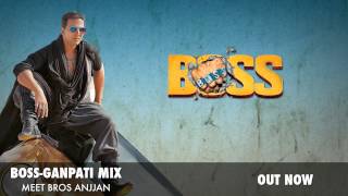 Boss Ganpati Mix Full Audio  Boss  Akshay Kumar  Meet Bros Anjjan [upl. by Nylecoj]