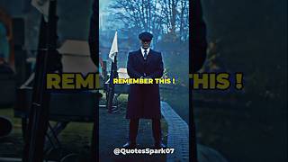 Remember it  Thomas Shelby 😎🔥shorts motivation inspiration attitude quotes thomasshelby [upl. by Eidolem]