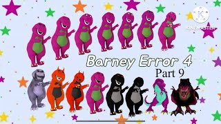 Barney Error 4 Part 9 [upl. by Suixela617]