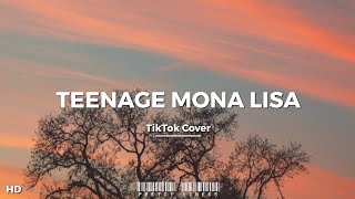 Teenage Mona Lisa  Cover by Aiden Adair Lyrics quotFeel like Im talking to a Teenage Mona Lisaquot [upl. by Spillihp]