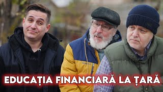 EDUCAȚIA FINANCIARĂ LA ȚARĂ [upl. by Ramses]